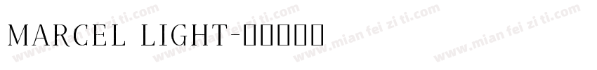 Marcel Light字体转换